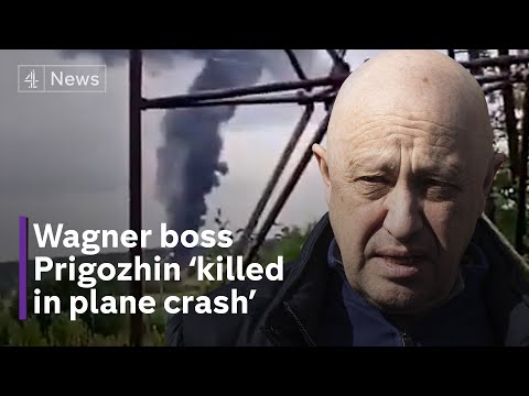 Yevgeny Prigozhin: Wagner boss ‘killed in deadly plane crash’ in Russia