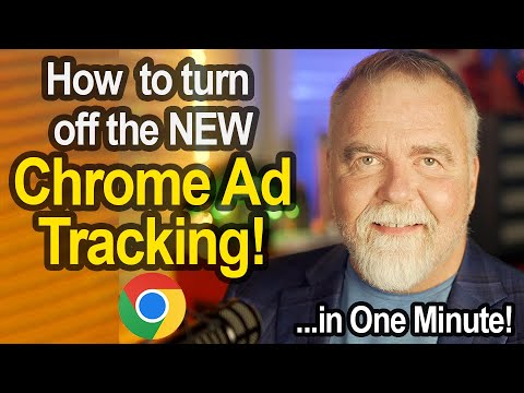 How to turn off the new Google Chrome ad tracking system via settings